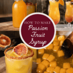 A pin depicting a passion fruit syrup recipe.